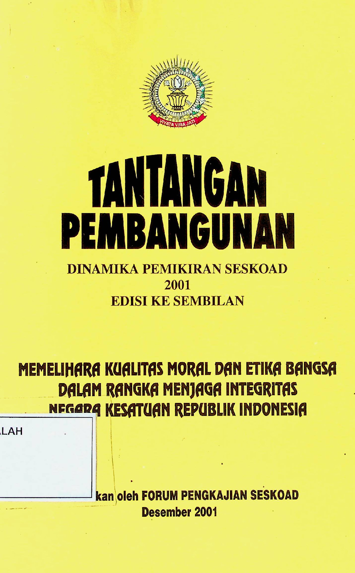 Tantangan Pembangunan Dinamika Pemikiran Seskoad 2001 Edisi Ke Sembilan